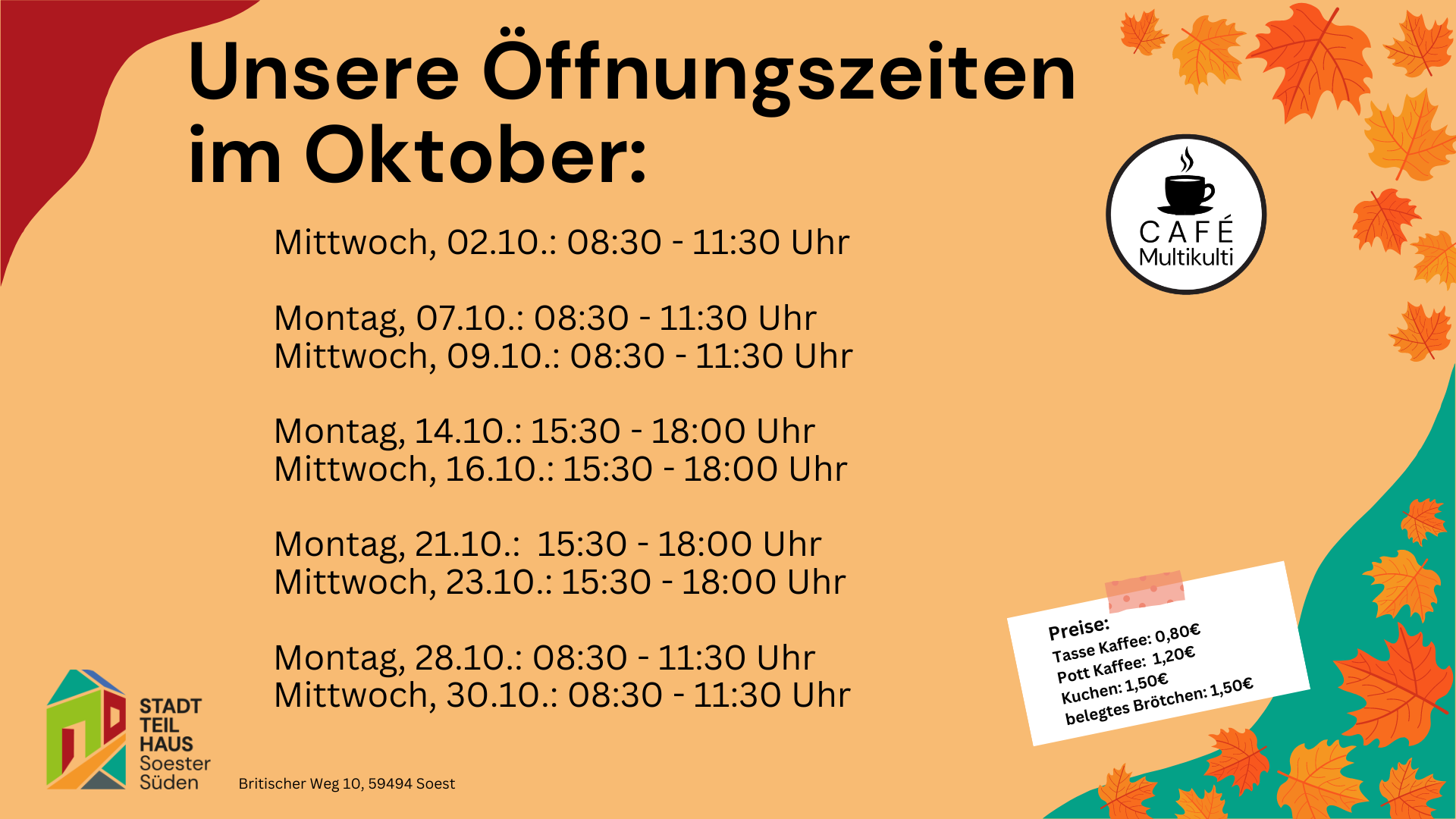 Die Öffnungszeiten des Café Multikulti im Oktober.